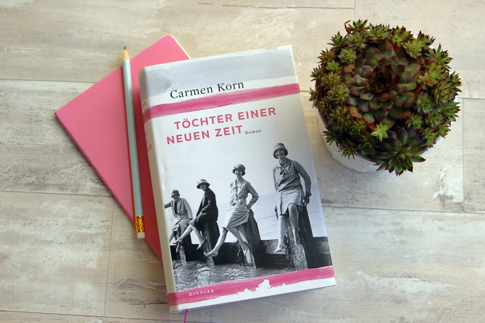 "Töchter einer neuen Zeit" von Carmen Korn