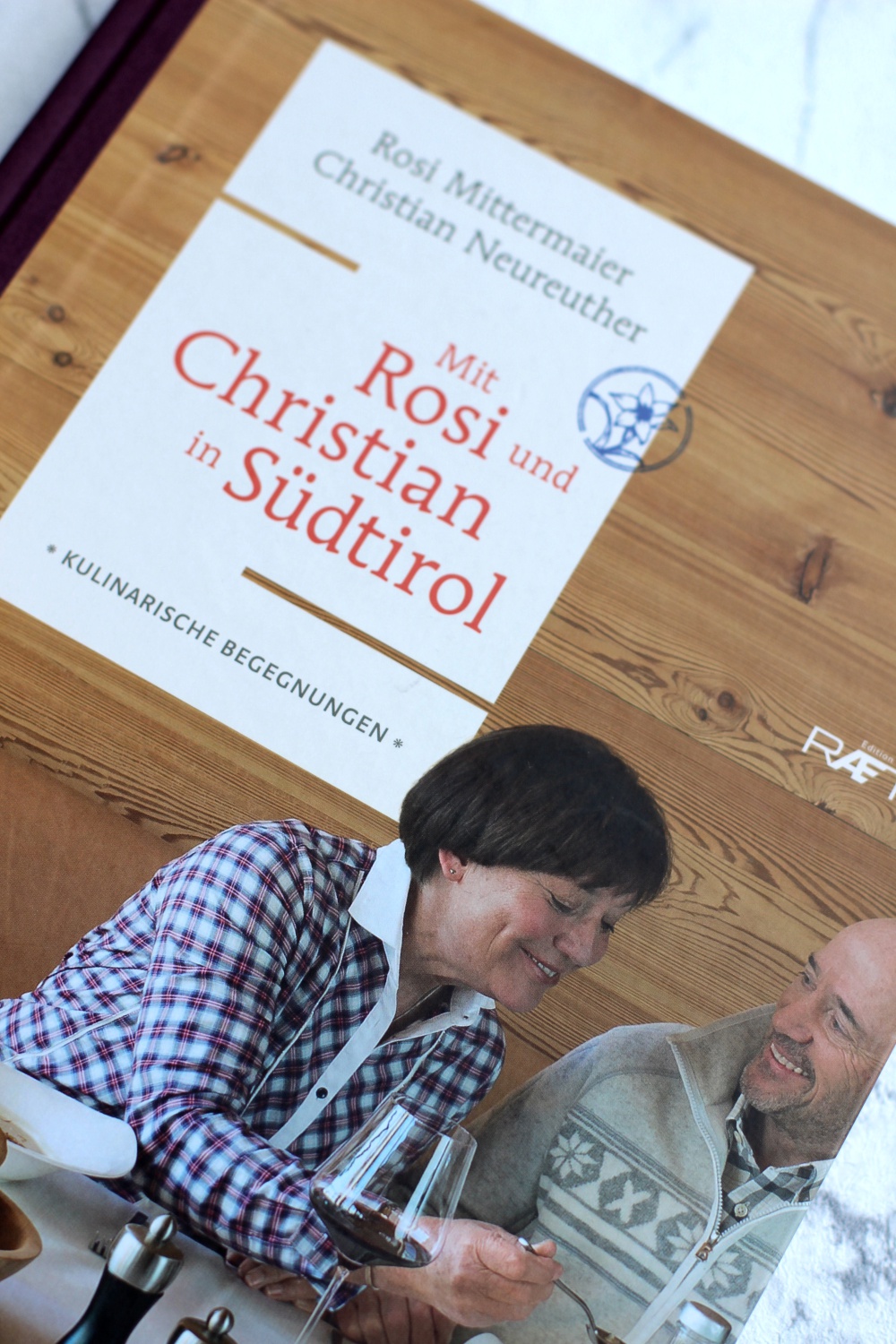 Mit Rosi und Christian in S&uuml;dtirol von Rosi Mittermaier und Christian Neureuther