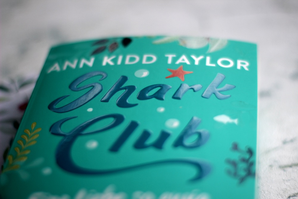 Rezension zu Shark Club von Ann Kidd Taylor