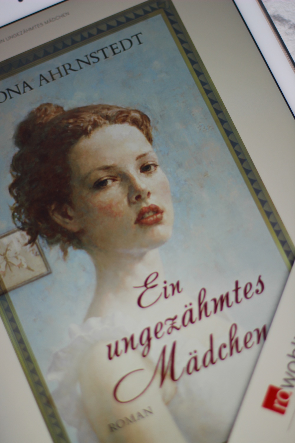 Ein ungezähmtes Mädchen von Simona Ahrnstedt