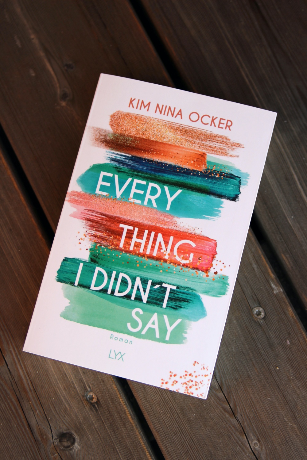Everything I Didn't Say von Kim Nina Ocker